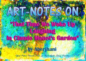 Art-Notes on That Time We Woke Up Laughing in Claude Monet